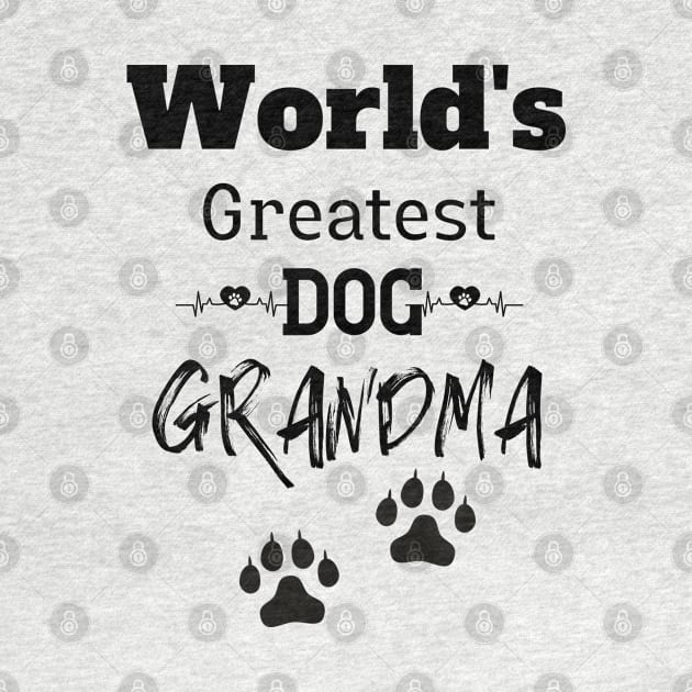 World's Greatest Dog Grandma T-Shirts by luna.wxe@gmail.com